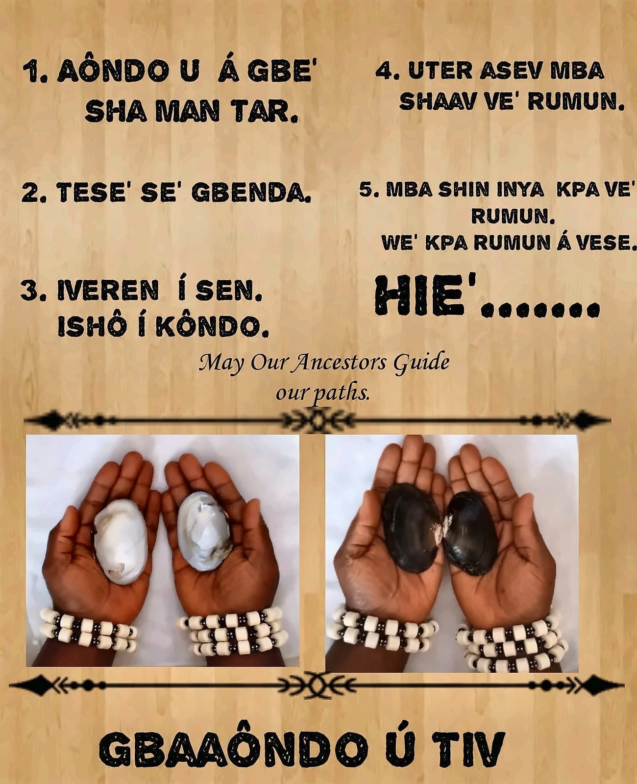 The words of the invocation above two pairs of hands holding white and dark shells